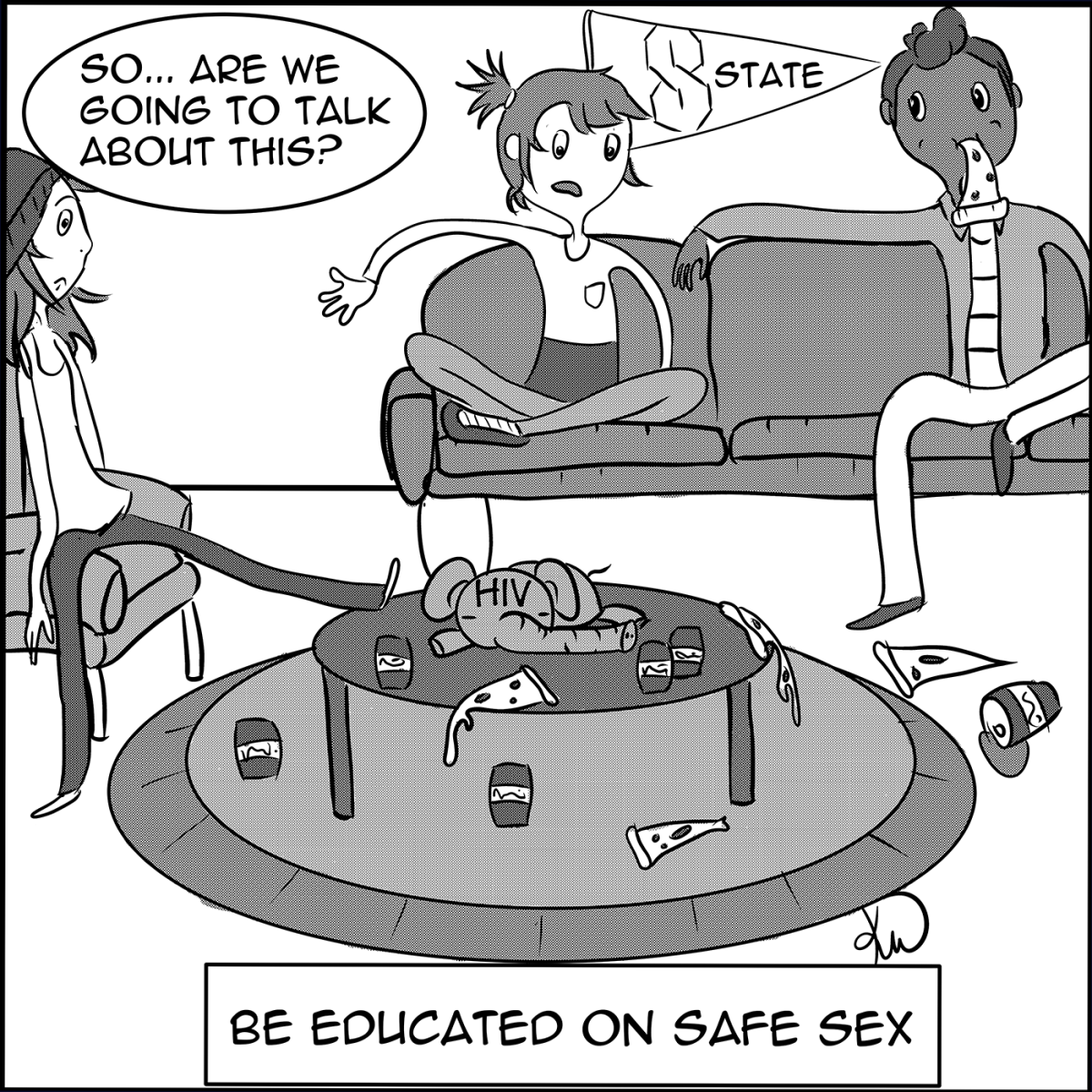Be educated on safe sex